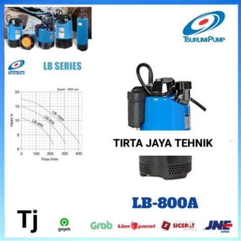 Jual Pompa Celup Air Kotor Tsurumi LB 800A Pump Submersible LB Series