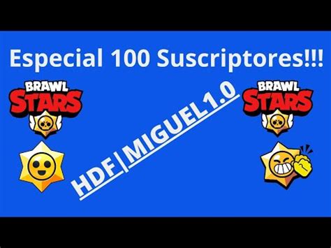 Especial 100 Suscriptores Hoy me conocerán en persona un poco tarde