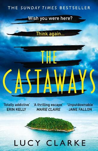 The Castaways by Lucy Clarke | Waterstones