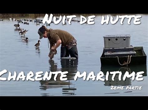 CHASSE AUX CANARDS NUIT DE HUTTE CHARENTE MARITIME YouTube