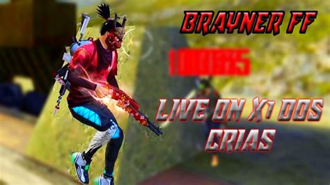 Free Fire Ao Vivo X Dos Crias Jogando Os Incritos Brayner