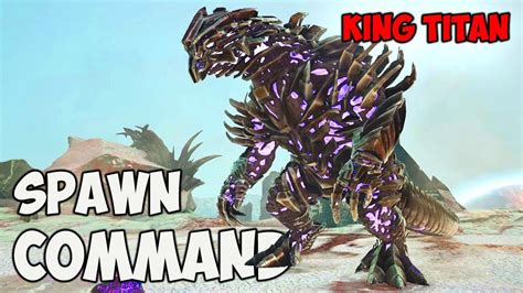 King Titan Ark Spawn Command How To Summon Alpha King Titan Ark Code 2023 Youtube