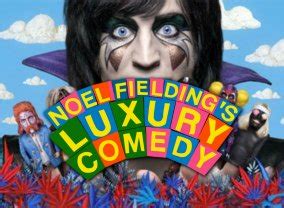 Noel Fielding S Luxury Comedy Next Episode