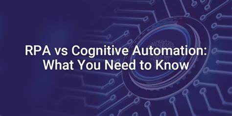 Rpa Vs Cognitive Automation What You Need To Know Infostretch