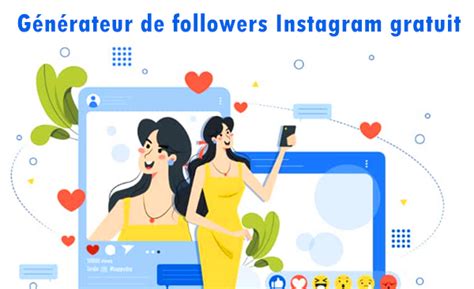 G N Rateur De Followers Instagram Gratuit Pour Avoir Des Followers R Els