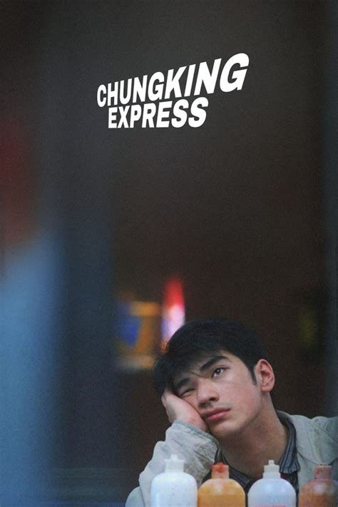 Chungking Express In Chungking Express Express Film Cinema Posters