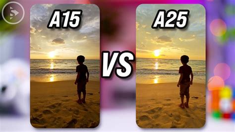 Samsung A15 Vs A25 5g Camera Comparison Test Photo And Video Samples In Different Settings Youtube