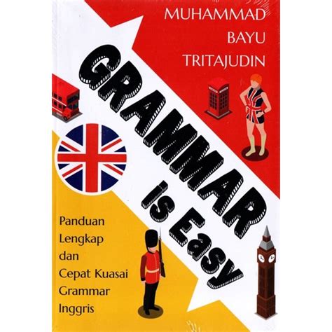 Jual Grammar Is Easy Panduan Lengkap Dan Cepat Kuasai Grammar Inggris