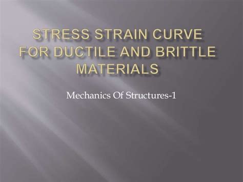 Stress strain curve for ductile and brittle materials