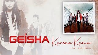 Geisha Karena Kamu Lagu MP3 & MP4 Video