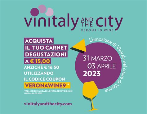 Vinitaly And The City 2023 Il Fuori Salone Di Vinitaly Per Tutti I