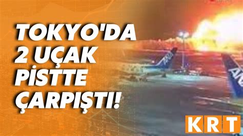 Tokyo da 2 uçak pistte çarpıştı Uçakta yangın çıktı YouTube