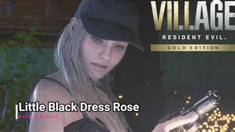 Resident Evil Village Re8 Play Rosemary Winters With Little Black Dress😍😍 Mod Play Youtube