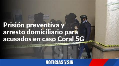 Cinco Implicados En Caso Coral 5g Se Quedan En Prisión