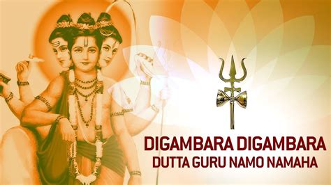 Digambara Digambara Shripad Vallabh Digambara - Dattatreya Mantra by ...