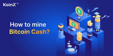 How to Mine Bitcoin Cash (BCH) - KoinX