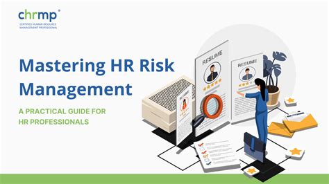 Mastering Hr Risk Management A Practical Guide For Hr