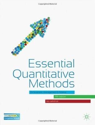 Essential Quantitative Methods For Business Management Finance Les