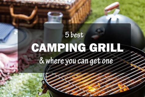 The 5 Of The Best Camping Grill 2017 How To Select The Best One Camping Grill Best Camping