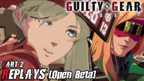 MILLIA VS ZATO Guilty Gear Strive Open Beta Matches Part 2