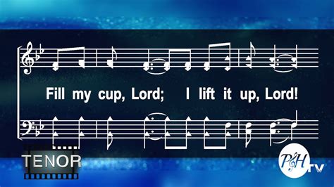 Fill My Cup Lord By Praise And Harmony On Compassionate God Youtube