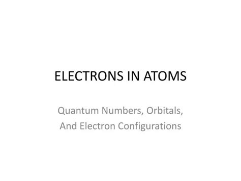 Ppt Electrons In Atoms Powerpoint Presentation Free Download Id2660890