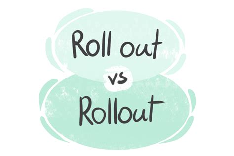 Roll Out Vs Rollout In English Langeek