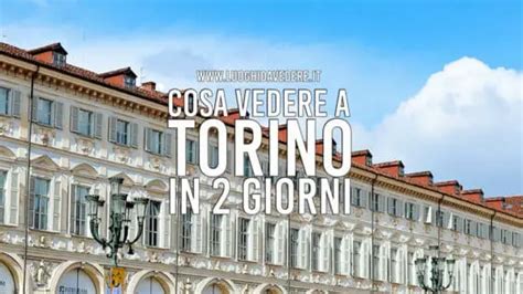 Itinerario Completo Per Visitare Torino In Giorno