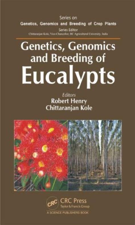 Genetics Genomics And Breeding Of Eucalypts Nhbs Academic And Professional Books