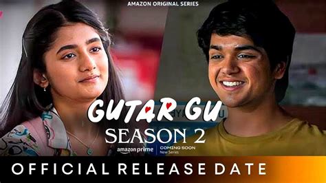 Gutar Gu Season Release Date Gutur Gu Season Kab Aayega Gutar