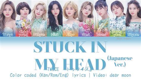 Twice 『トゥワイス』 Stuck In My Head Japanese Ver Color Coded Kan Rom