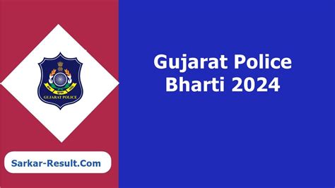 Gujarat Police Recruitment 2024 Notification Out For 12472 SI And