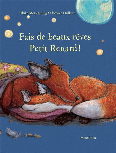 Fais de beaux rêves Petit Renard cartonné Florence Dailleux