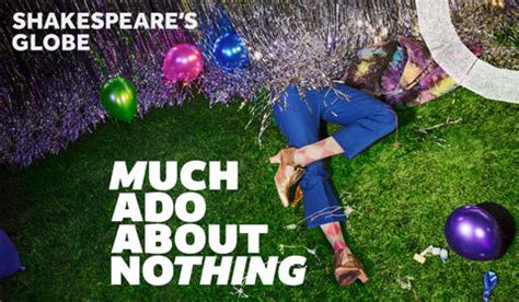 Much Ado About Nothing Tickets Shakespeare S Globe Theatre London