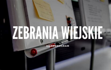 Harmonogram zebrań wiejskich w Gminie Kamienica Polska