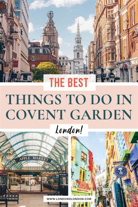 Brilliant Things To Do In Covent Garden London X London London