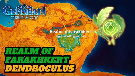 Dendroculus Locations Near The Realm Of Farakhkert Guide Genshin