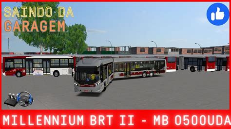 OMSI 2 SAINDO DA GARAGEM Millennium BRT II O500UDA Linha 6840