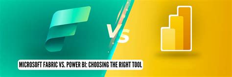 Microsoft Fabric Vs Power Bi Choosing The Right Tool