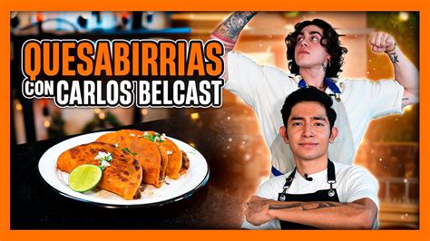 Carlosbelcast QUESABIRRIAS YouTube