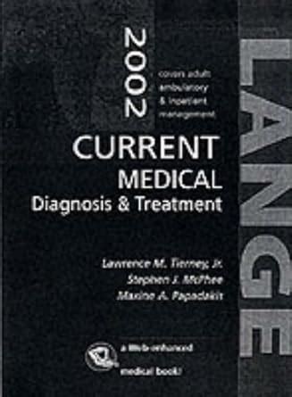 Current Medical Diagnosis And Treatment Lange Medical Books Amazon