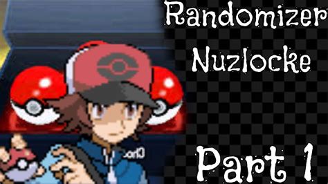 The Beginning Pokemon White Randomizer Nuzlocke Part 1 YouTube