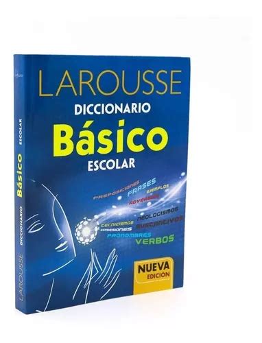 Diccionario Básico Escolar Azul Larousse 1 Pzs Meses sin intereses