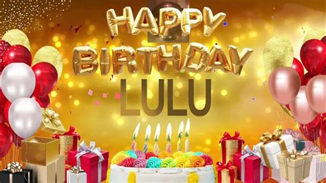 Lulu Happy Birthday Lulu Youtube