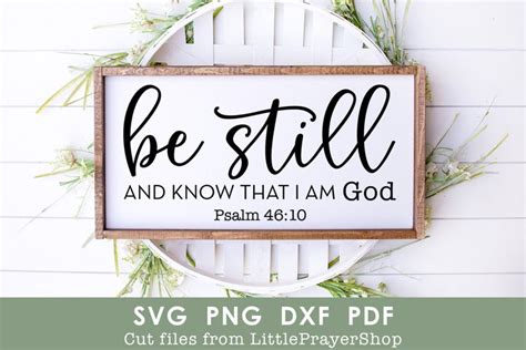 Be Still And Know That I Am God Psalm Svg Cut 1153330