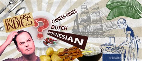 Dutch-Indonesian, Confusion Cuisine? - Cooking With Keasberry