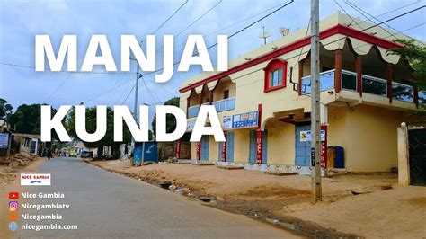 Manjai Kunda The Gambia Cities And Towns Business And