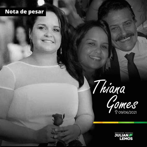 Julian Lemos Lamenta Morte Precoce Da Filha Do Deputado Tião Gomes