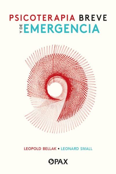 Psicoterapia Breve Y De Emergencia Leopold Bellak Leonard Small E