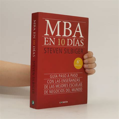 Mba En Diez Dias The Ten Day Mba Silbiger Steven Knihobot Cz